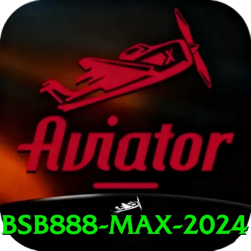 bsb888 Max 2024 - pk